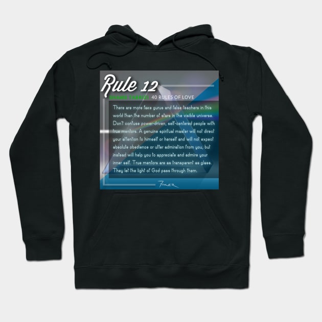 40 RULES OF LOVE - 12 Hoodie by Fitra Design